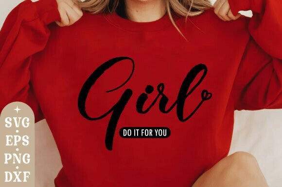 Do It for You Svg, Self Love Png, Be You