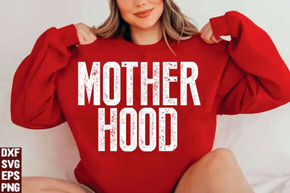 Mother Hood SVG PNG, Mother’s Day SVG