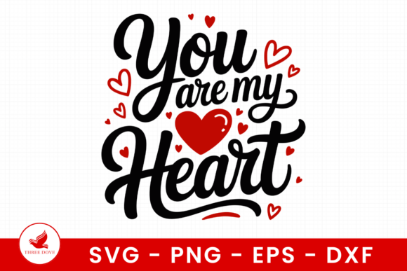 You Are My Heart SVG