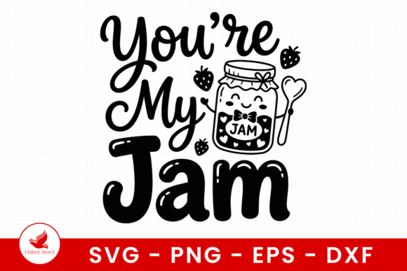 You’re My Jam SVG